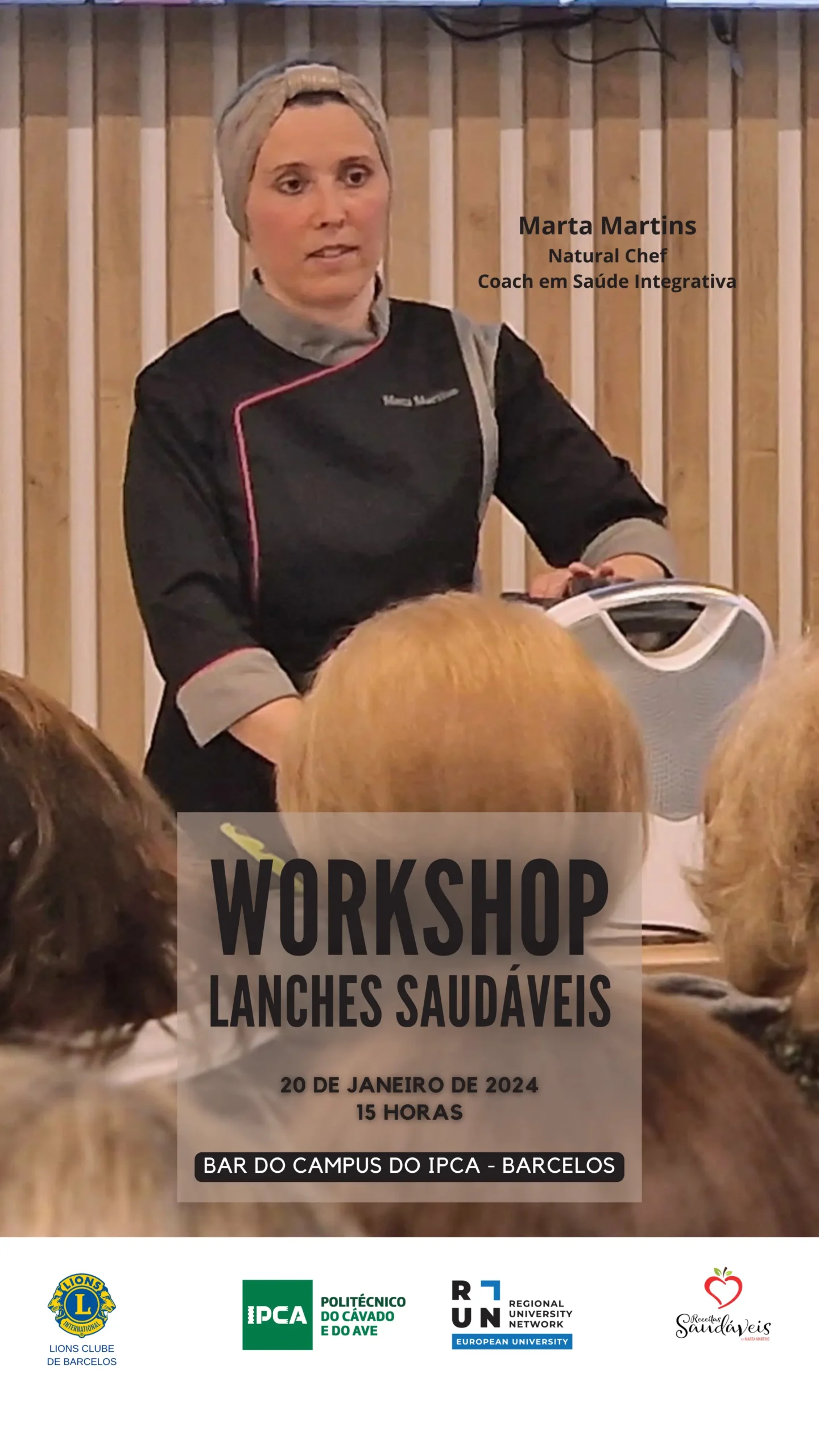 𝗪𝗼𝗿𝗸𝘀𝗵𝗼𝗽 𝗟𝗮𝗻𝗰𝗵𝗲𝘀 𝗦𝗮𝘂𝗱𝗮́𝘃𝗲𝗶𝘀 Workshop Lanches Saudáveis IPCA